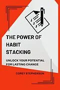 E-Book (epub) The Power of Habit Stacking von Corey Stephenson