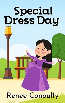 E-Book (epub) Special Dress Day (Picture Books) von Renee Conoulty