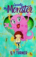E-Book (epub) My Lovely Monster (EPIC BOOKS, #6) von S. Y. Turner
