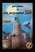 E-Book (epub) The Skyscraper Thief (Doc Vandal Adventures, #7) von Dave Robinson
