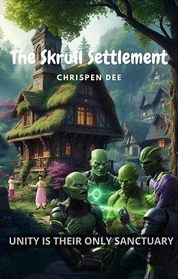 E-Book (epub) The Skrull Settlement von Chrispen Dee