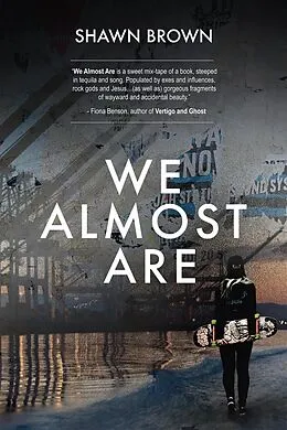 E-Book (epub) We Almost Are von Shawn Brown