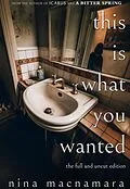 E-Book (epub) This Is What You Wanted von Nina MacNamara