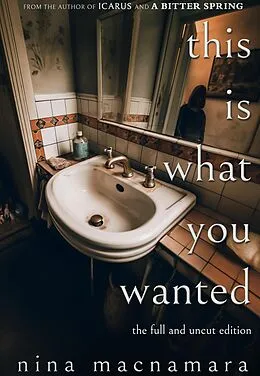 E-Book (epub) This Is What You Wanted von Nina MacNamara
