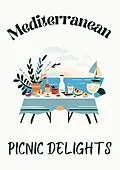 E-Book (epub) Mediterranean Picnic Delights von Clock Street Books
