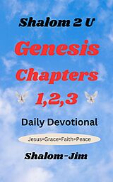 eBook (epub) Genesis Chapters 1,2,3 (Shalom 2 U, #8) de Shalom Jim