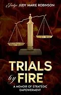 E-Book (epub) Trials By Fire von Judy Wilber