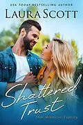 E-Book (epub) Shattered Trust (Monroe Family, #4) von Laura Scott