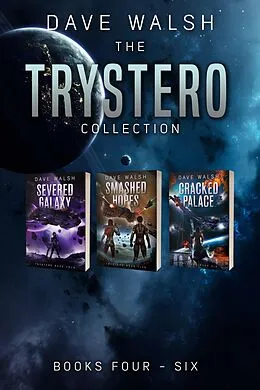 E-Book (epub) The Trystero Collection: Books 4-6 von Dave Walsh