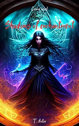 E-Book (epub) Shadows of enchantment von Antovtodor