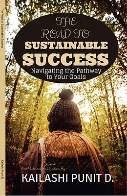 E-Book (epub) The Road To Sustainable Success von Kailashi Punit D.