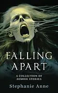 E-Book (epub) Falling Apart von Stephanie Anne