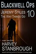 E-Book (epub) Blackwell Ops 10: Jeremy Stiles: The Way Things Go von Harvey Stanbrough