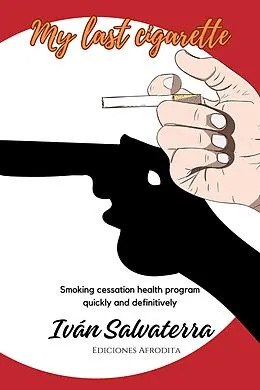 E-Book (epub) My Last Cigarette von Iván Salvaterra