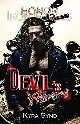 E-Book (epub) Devil's Flowers - Honor (Outlawed Malibu, #2) von Kyra Synd
