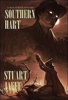 E-Book (epub) Southern Hart (Max Porter, #17) von Stuart Jaffe