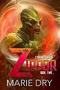 E-Book (epub) Zippor (Zyrgin Scars, #2) von Marie Dry