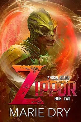 E-Book (epub) Zippor (Zyrgin Scars, #2) von Marie Dry