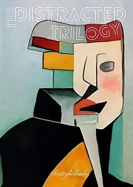 E-Book (epub) The Distracted Trilogy von Christopher Landry