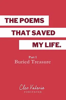 E-Book (epub) Buried Treasure (The Poems That Saved My Life, #1) von Cleo Valerie Forstater