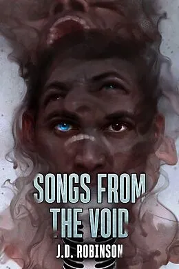 E-Book (epub) Songs From the Void von J. D. Robinson