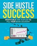 E-Book (epub) Side Hustle Success von Karnajit Chowdhury