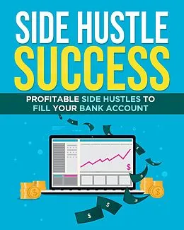 E-Book (epub) Side Hustle Success von Karnajit Chowdhury
