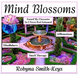 E-Book (epub) Mind Blossoms (Self Help, #2) von Robyna Smith-Keys