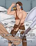 E-Book (epub) Claw of Silver (The Ladrian Chronicles, #2) von Jeremy D. Schone