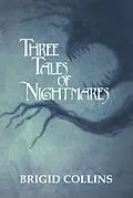E-Book (epub) Three Tales of Nightmares von Brigid Collins