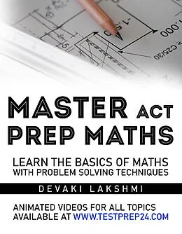 E-Book (epub) Master ACT Math Prep (Maths, #1) von Subbalakshmi Devaki