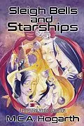E-Book (epub) Sleigh Bells and Starships von M. C. A. Hogarth