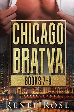 E-Book (epub) Chicago Bratva Books 7-9 von Renee Rose