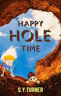 E-Book (epub) Happy Hole Time (MYSTERY BOOKS, #3) von S. Y. Turner