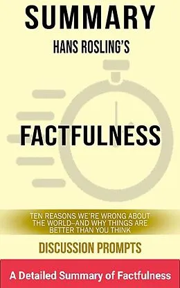 E-Book (epub) A Detailed Summary Of FACTFULNESS von Wasim Akram
