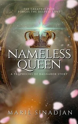E-Book (epub) Nameless Queen (The Prophecies of Ragnarok) von Marie Sinadjan