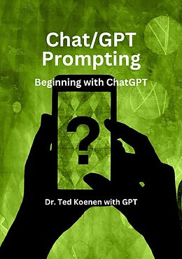 eBook (epub) Chat/GPT Prompting de Ted Koenen