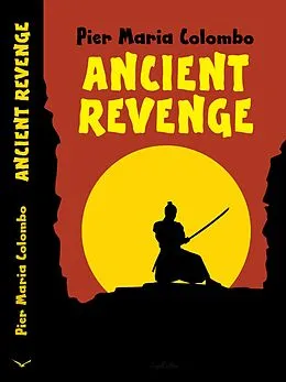 E-Book (epub) Ancient Revenge von Pier Maria Colombo