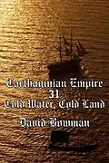 E-Book (epub) Carthaginian Empire Episode 31 - Cold Water, Cold Land von David Bowman