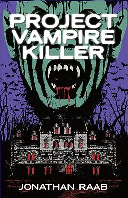 E-Book (epub) Project Vampire Killer von Jonathan Raab