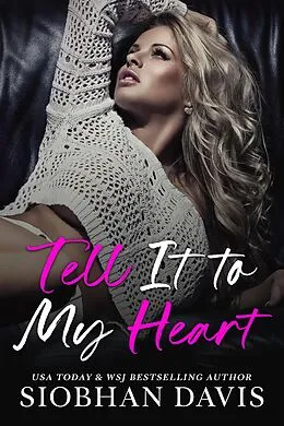 E-Book (epub) Tell It to My Heart von Siobhan Davis