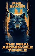 E-Book (epub) Final Abominable Temple von Phil Baker
