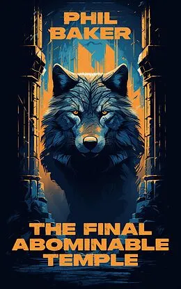 E-Book (epub) Final Abominable Temple von Phil Baker