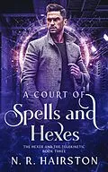 E-Book (epub) A Court of Spells and Hexes (The Hexer And The Telekinetic, #3) von N. R. Hairston