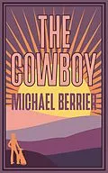 E-Book (epub) The Cowboy von Michael Berrier