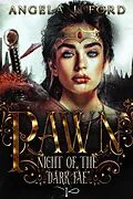 E-Book (epub) Pawn (Night of the Dark Fae, #1) von Angela J. Ford