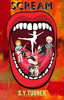 E-Book (epub) Scream (MYSTERY BOOKS, #1) von S. Y. Turner