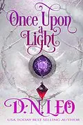 E-Book (epub) Once Upon a Light (Mirror and Realms, #7) von D. N. Leo