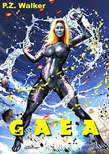 eBook (epub) Gaea de P. Z. Walker