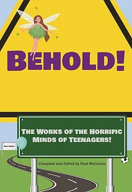 E-Book (epub) Behold! The Works of the Horrific Minds of Teenagers! (Youth Anthology, #1) von Henderson Writers Group, Vienna Lisle, Juli Lisle